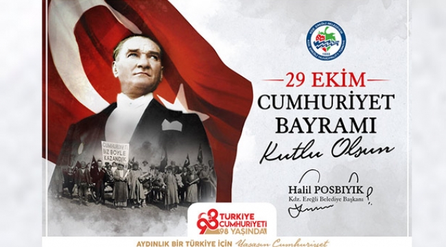 KDZ EREĞLİ BELEDİYESİ 29 EKİM CUMHURİYET BAYRAMI MESAJI