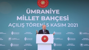 Cumhurbaşkanı Erdoğan, Ümraniye Millet Bahçesi Açılış Töreni'ne katıldı