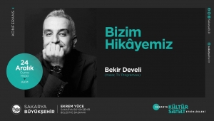 Bekir Develi ile 'Bizim Hikâyemiz' AKM'de