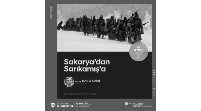 Sakarya'dan Sarıkamış'a konferansı AKM'de