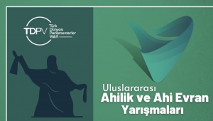 ULUSLARARASI AHİLİK VE AHİ EVRAN YARIŞMASI