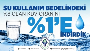 Rize'de içme suyu KDV'si % 1’ e düşürüldü