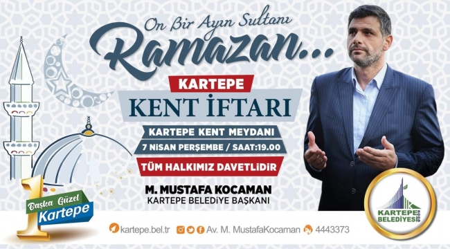 KARTEPE’NİN GELENEKSEL KENT İFTARI 7 NİSAN’DA
