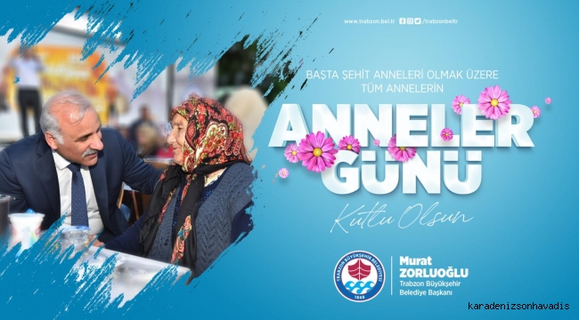 ANNELER GÜNÜ KUTLU OLSUN