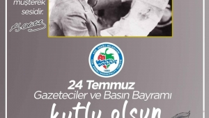 24 Temmuz Gazeteciler ve Basın Bayramı Kutlu Olsun