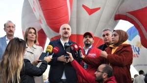 Bakan Karaismailoğlu: 2022’nin ilk 6 ayında 281 bine yakın balon yolcusu taşıdık