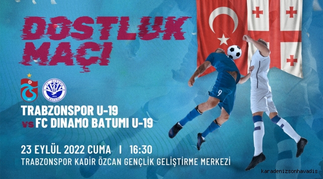 TRABZON-BATUM DOSTLUĞU GÜÇLENİYOR