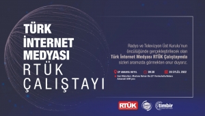 TÜRK İNTERNET MEDYASI RTÜK ÇALIŞTAYI