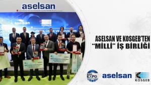 ASELSAN VE KOSGEB'TEN 