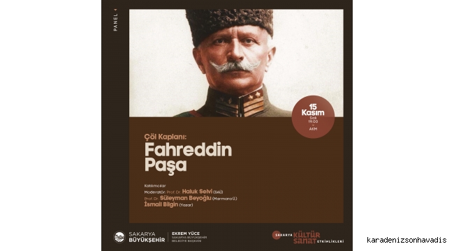 ‘Çöl Kaplanı: Fahreddin Paşa’ panelde konuşulacak