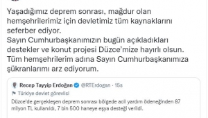 “DEVLETİMİZİN TÜM KAYNAKLARI DÜZCE İÇİN SEFERBER”