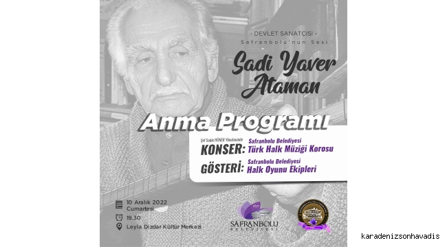 Devlet Sanatçısı Sadi Yaver Ataman Anılacak