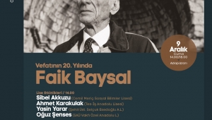 Vefatının 20. yılında Faik Baysal konuşulacak