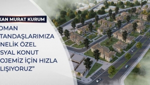 ROMAN VATANDAŞLARIMIZA YÖNELİK ÖZEL SOSYAL KONUT PROJEMİZ İÇİN HIZLA ÇALIŞIYORUZ