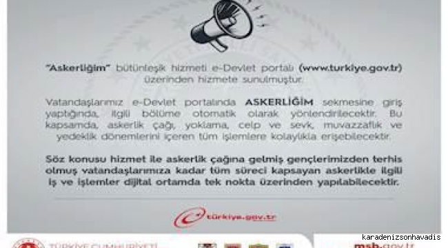 Askerliğim” Bütünleşik Hizmeti e-Devlet Portalında Hizmete Sunuldu