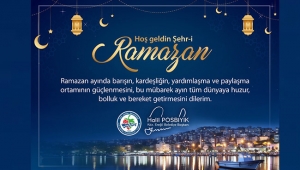 Başkan Posbıyık'ın Ramazan ayı kutlama mesajı...
