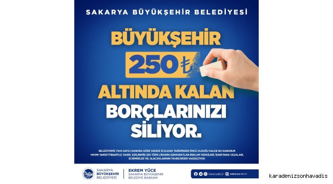 Büyükşehir 250 TL altında kalan borçları siliyor