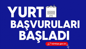 Yurt başvuruları başladı