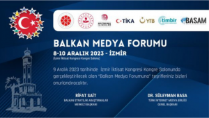 İzmir’de Balkan Medya Forumu düzenlenecek