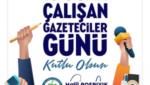 Başkan Posbıyık'tan 10 Ocak Çalışan Gazeteciler Günü mesajı