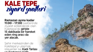 Kaletepe, halkın ziyaretine açıldı! İşte ziyaret saatleri