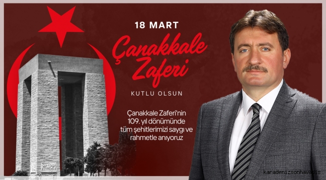 Başkan Gündoğdu'dan “18 Mart Çanakkale Zaferi ve Şehitleri Anma Günü” mesajı