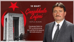 Başkan Gündoğdu'dan “18 Mart Çanakkale Zaferi ve Şehitleri Anma Günü” mesajı