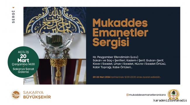 Hz. Muhammed’in kutsal emanetleri Sakaryalılarla bu sergide buluşacak