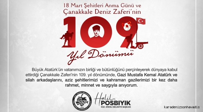 Kdz. Ereğli Belediye Başkanı Halil Posbıyık'ın 18 Mart Şehitleri Anma Günü ve Çanakkale Deniz Zaferi mesajı