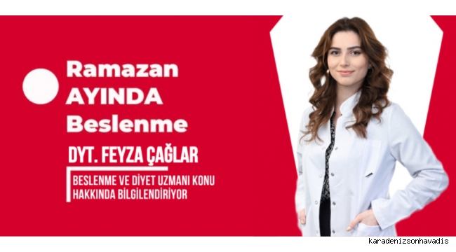 Ramazan Ayı ve Beslenme