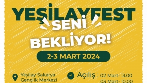 YEŞİLAYFEST SAKARYA'DA GENÇLERLE BULUŞUYOR!