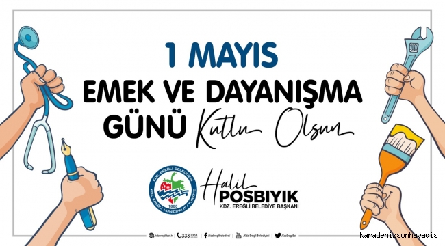 1 MAYIS EMEK VE DAYANIŞMA GÜNÜ KUTLU OLSUN