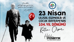 23 NİSAN ULUSAL EGEMENLİK VE ÇOCUK BAYRAMI KUTLU OLSUN