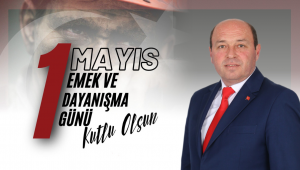 BAŞKAN ATA’DAN 1 MAYIS EMEK VE DAYANIŞMA GÜNÜ MESAJI