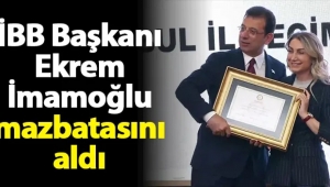 İBB Başkanı Ekrem İmamoğlu mazbatasını aldı