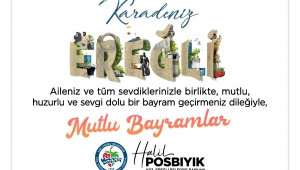 Karadeniz Ereğli Belediyesi Ramazan Bayramı Mesajı