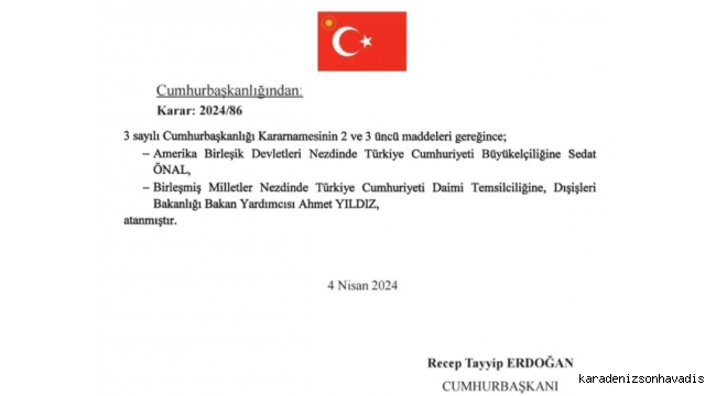 Türkiye'nin ABD Büyükelçisi ve bir çok büyükelçi değişti