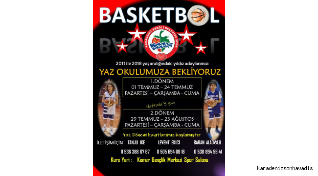 Kdz. Ereğli Belediyespor Basketbol Yaz Spor Okulu yeni sezon kayıtları başlıyor