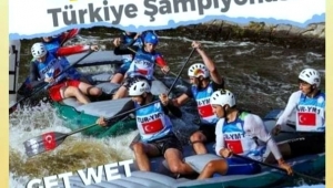 Rafting Türkiye Şampiyonası Rize'de başlıyor