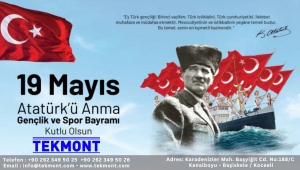 19 MAYIS ATATÜRK'Ü ANMA GENÇLİK VE SPOR BAYRAMI KUTLU OLSUN TEKMONT