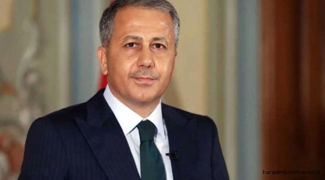 Bakan Yerlikaya: 