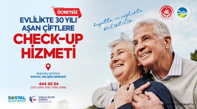 Büyükşehir’den evlilikte 30 yılı aşan çiftlere ücretsiz check-up hizmeti…