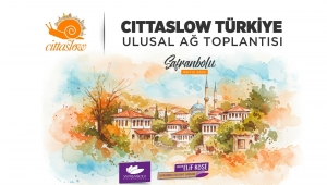 Cittaslow Türkiye Ağı’nın Kalbi Safranbolu'da Atacak: 40 Belediye Tarihi Kentte Buluşuyor!
