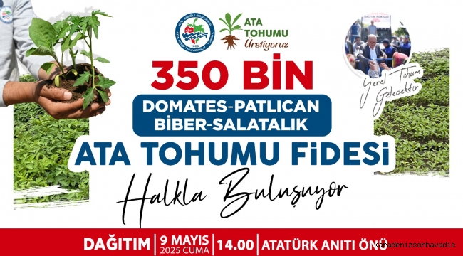 KDZ. EREĞLİ BELEDİYESİ, 350 BİN ATA TOHUMU FİDESİ DAĞITACAK