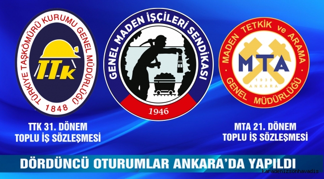 TTK VE MTA TİSLERDE DÖRDÜNCÜ OTURUMLAR YAPILDI