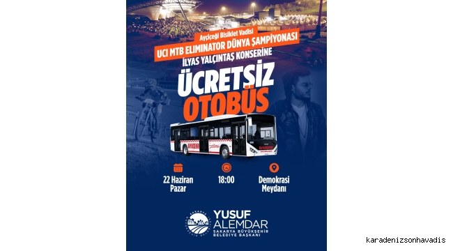 Dünya Şampiyonası ve İlyas Yalçıntaş konseri için ücretsiz ulaşım