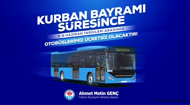 TRABZON'DA TOPLU ULAŞIM BAYRAMDA ÜCRETSİZ OLACAK