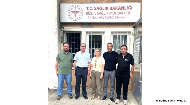 Rize İl Sağlık Müdürü Demiral'ın Aile Sağlığı Merkezi ziyaretleri sürüyor