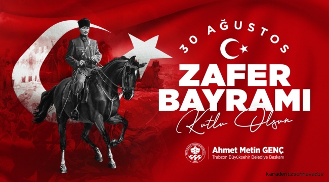 30 Ağustos Zafer Bayramı Kutlu Olsun
