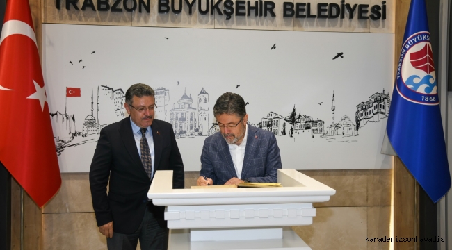 BAKAN İBRAHİM YUMAKLI, TRABZON BÜYÜKŞEHİR BELEDİYESİ'Nİ ZİYARET ETTİ